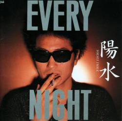 Yosui Inoue : Every Night